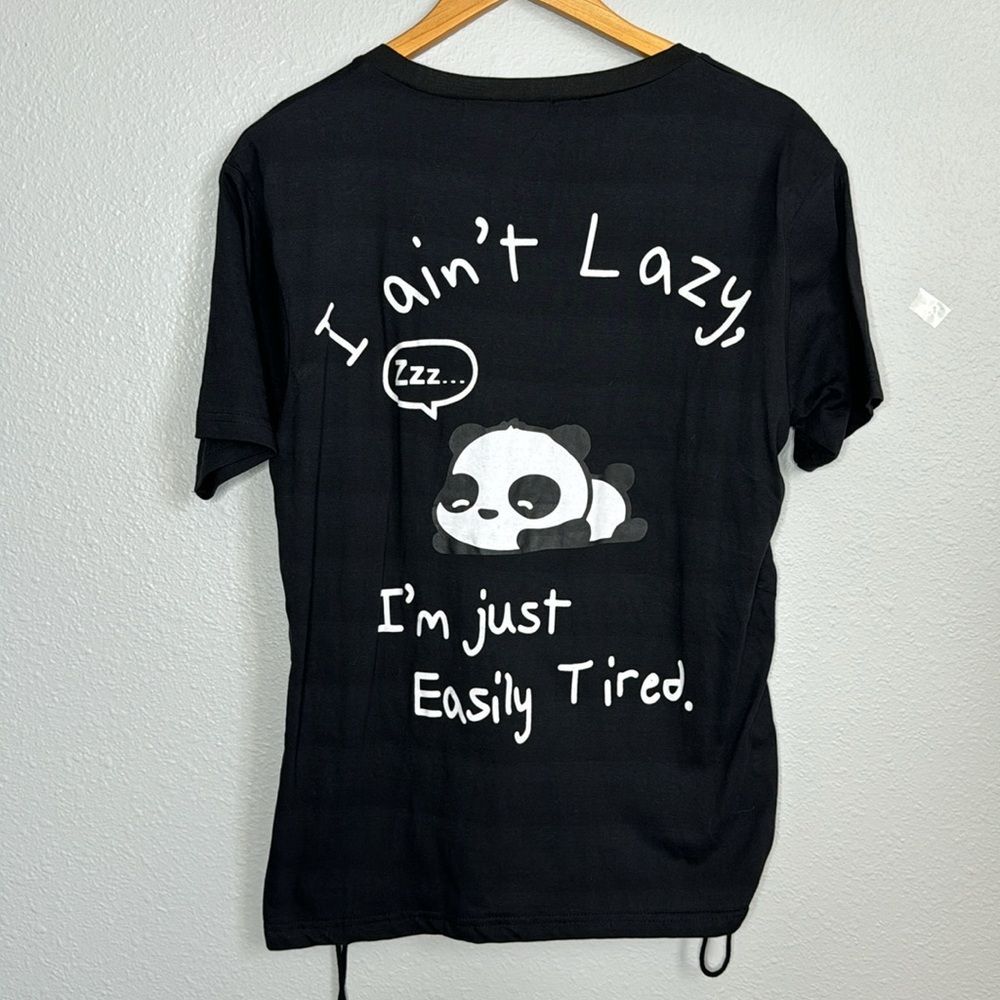 2X I ain't Lazy t-shirt, Panda bear t-shirt, On Fire, rouched sides